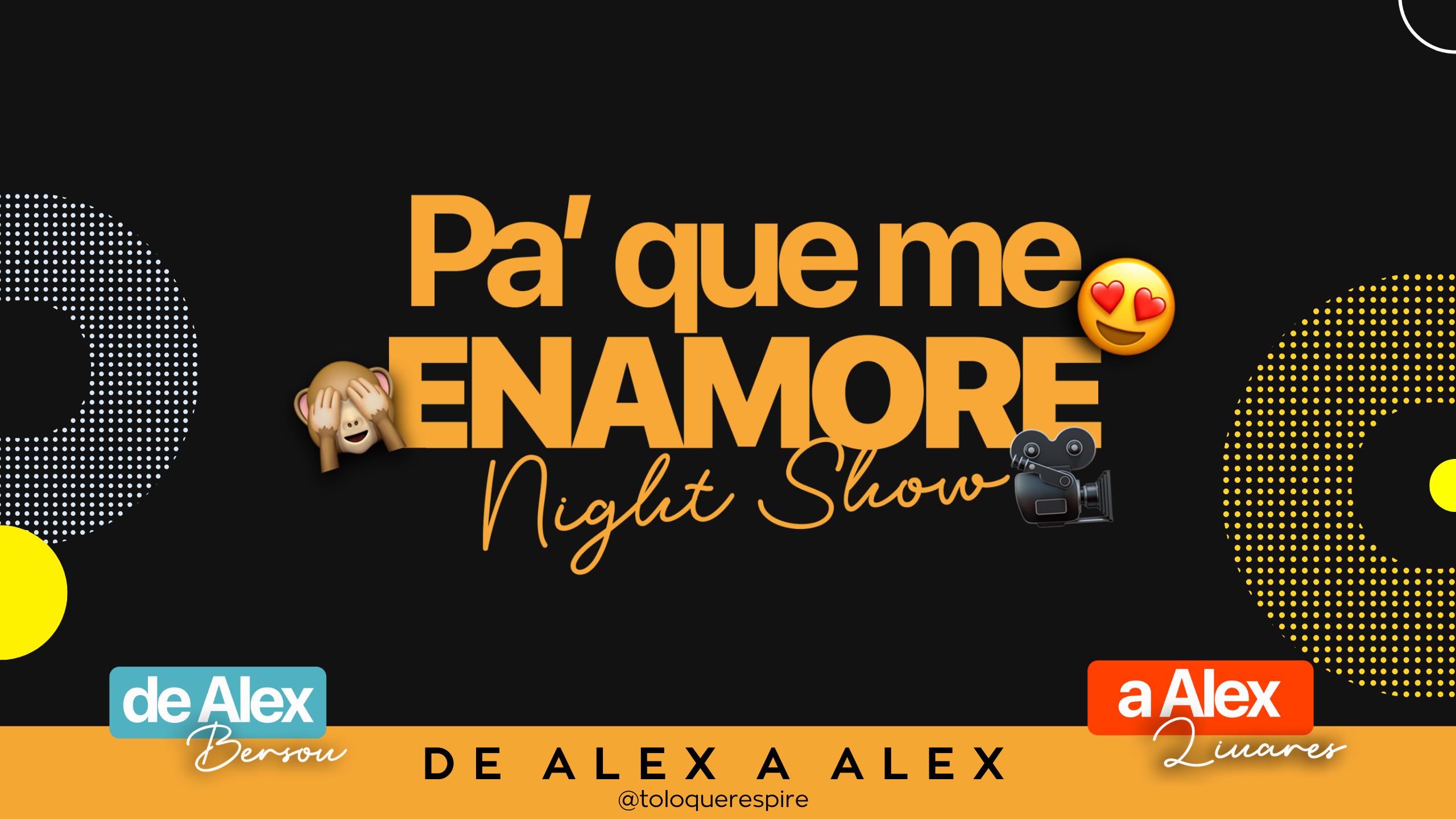 Pa’ que me enamore Night Show